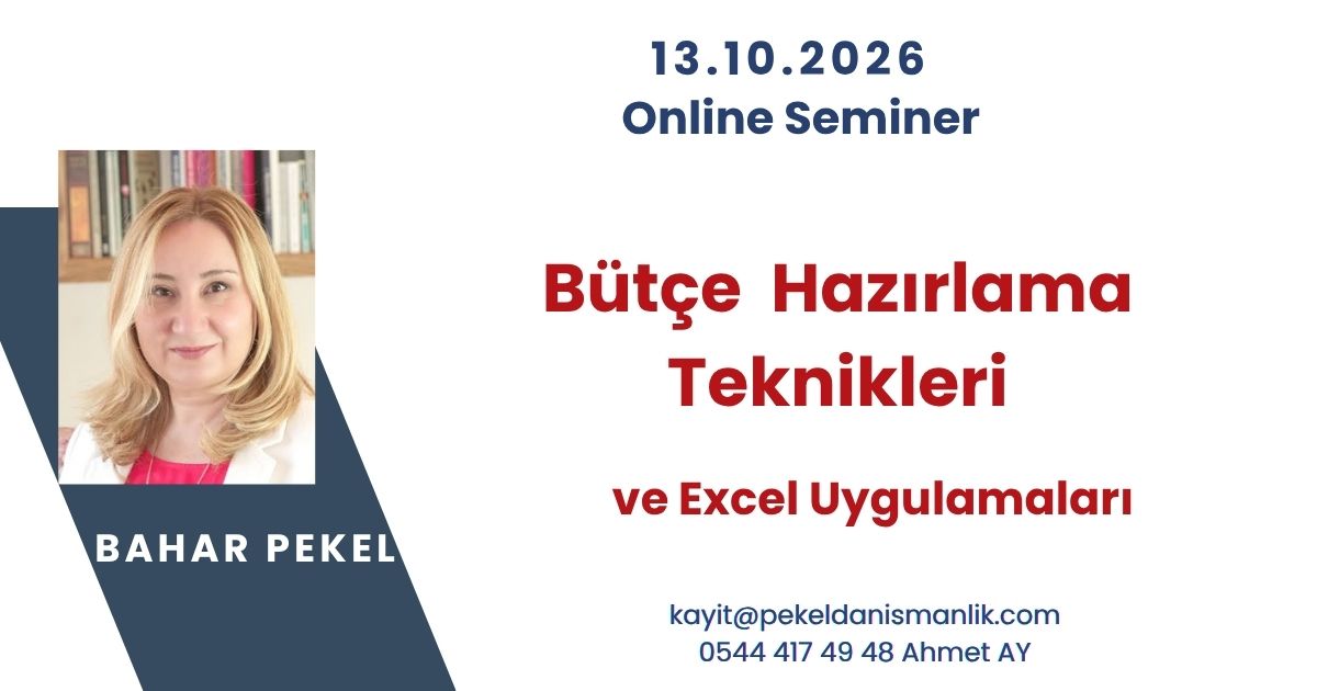 Bütçe Hazırlama Teknikleri ve Excel Uygulmaları-13 Ekim 2026 -0nline
